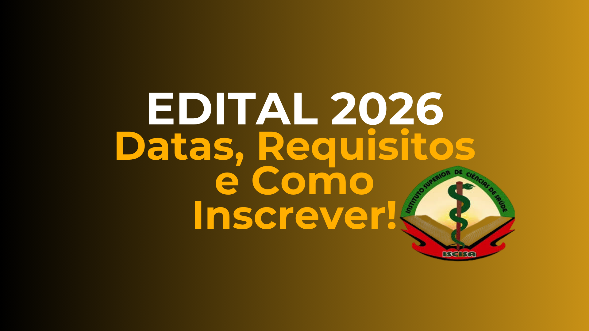 Edital ISCISA 2026 Inscrições e Vagas